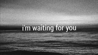 i&#39;m waiting for you (Prod. Kina)