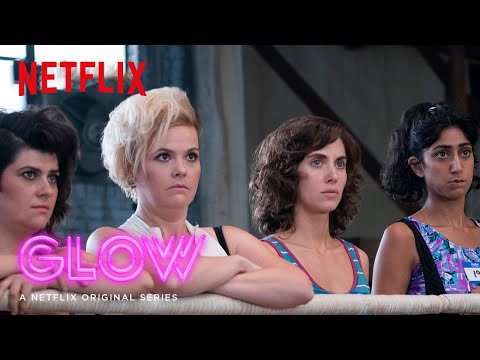 GLOW | Season 1: Recap [HD] | Netflix