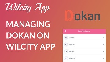 Managing Dokan on Wilcity App