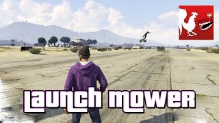 Things to Do In GTA V – Launch Mower