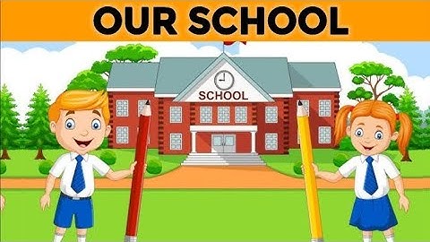 Class 1st chapter 15(Our School)