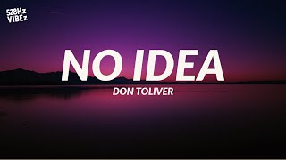 Don Toliver - No Idea (528Hz)