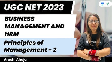 Business Management and HRM | Principles of Management - 2 | UGC NET 2023 | Arushi Ahuja