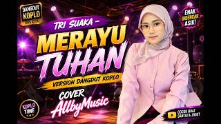 Merayu Tuhan | Dangdut Koplo Terbaru 2026 | Cover AllbyMusic
