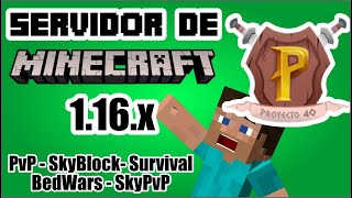 SERVIDOR DE MINECRAFT 1.16.5 l Proyecto40