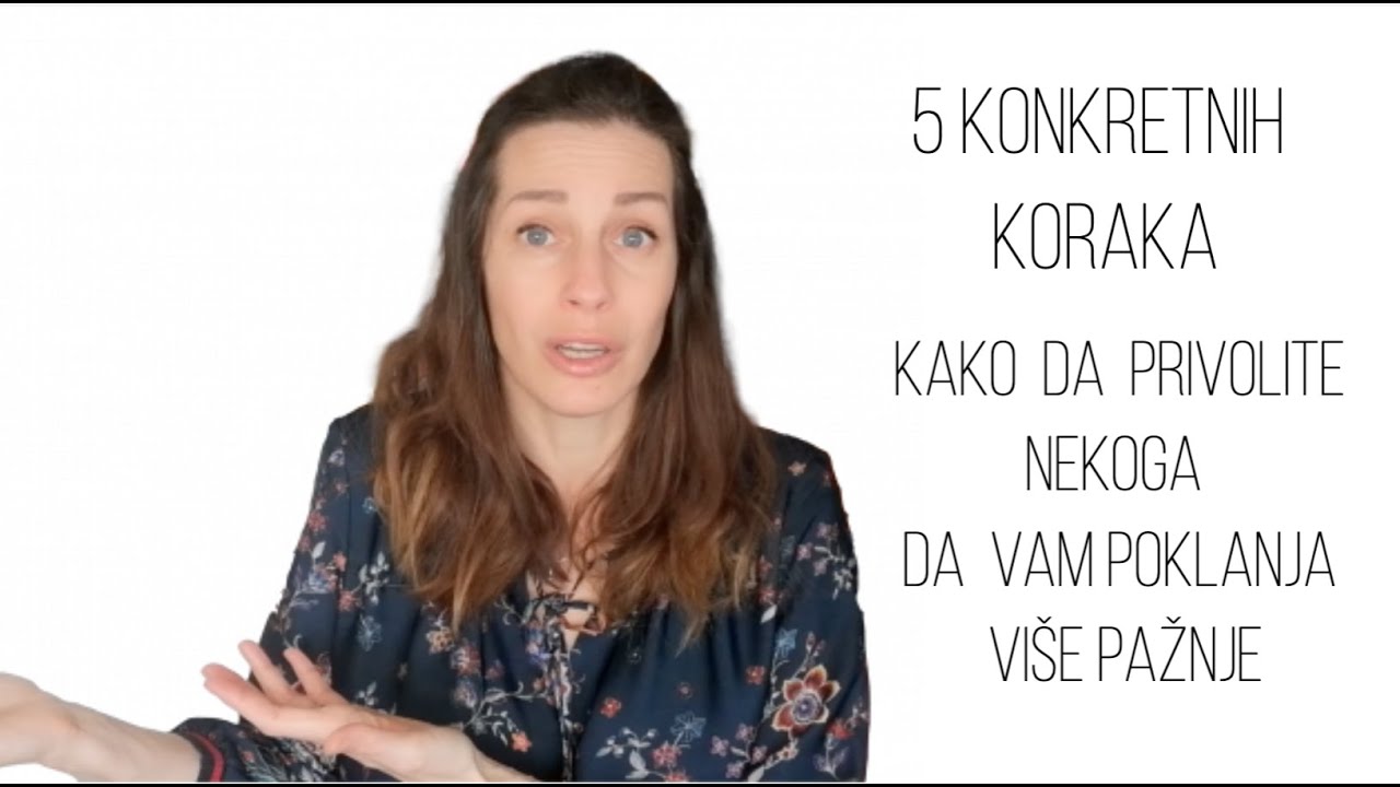 5 predloga kako da privolite nekoga da vam poklanja više pažnje #vezeionebezveze #veze #ljubav