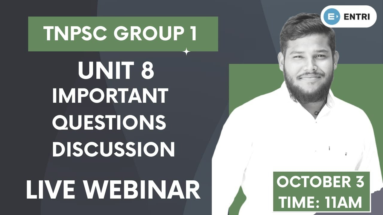 Unit 8 | Important Questions| TNPSC Group 1| LIVE Webinar| Entri app ...