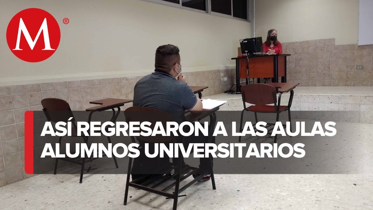 Alumnos de la UANL regresan a clases presenciales - YouTube