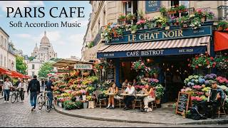 🌷☕ PARIS CAFE | Soft Accordion Music for a Beautiful Paris Flower Market Café screenshot 4