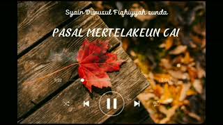 Download Lagu PASAL MERTELAKEUN CAI (Syair Durusul Fiqhiyah Logat Sunda Arab ) MP3