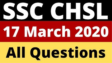 SSC CHSL 17 March 2020 Analysis - All Questions