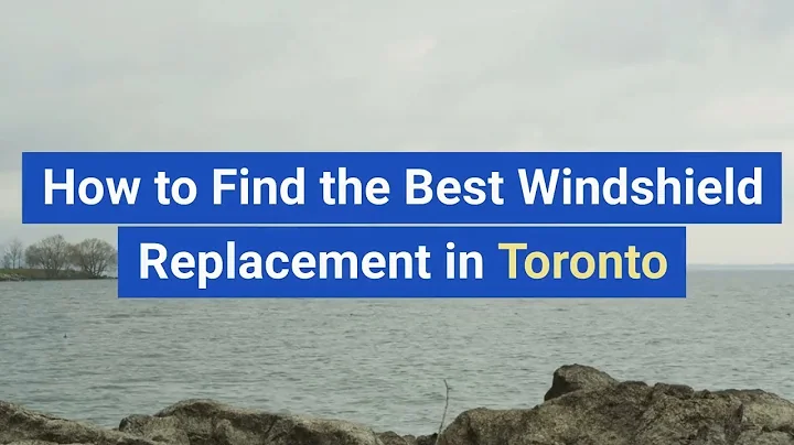Expert Guide How to Find the Best Windshield Replacement in Toronto