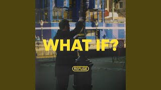 What If