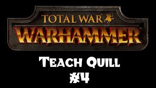 Teach Quill to Play Total War: Warhammer - Part 4