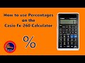 How to use Percentages on the Casio fx-260 Calculator