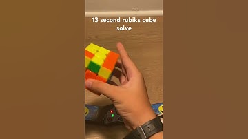 13 second rubiks cube solve