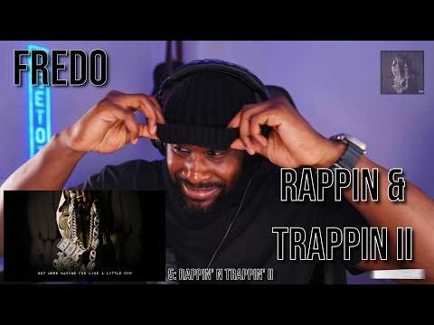 Fredo - Rappin n Trappin II (Official Lyric Visualiser) [Reaction] | LeeToTheVI