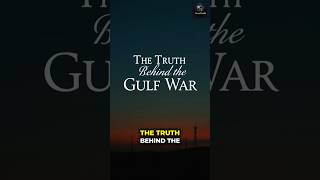 The Gulf War |#WorldHistory#HistoryShorts#MiddleEastHistory#WarHistory#HistoricalEvents#USHistory
