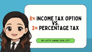8% Income Tax Option or 3% Percentage Tax || Which is better
