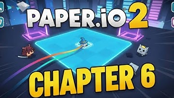 Paper.io 2 Chapter 6 Gameplay Walkthrough Android IOS