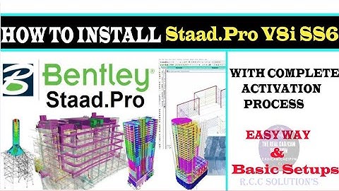 Stadd Pro V8i SS6 installation With Complete Working Process..