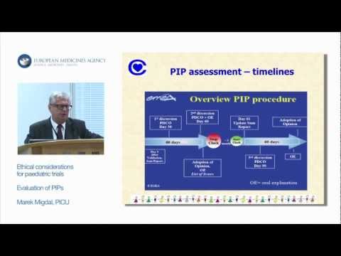 Evaluation of Paediatric Investigation Plans (PIPs) and of ethical aspects...