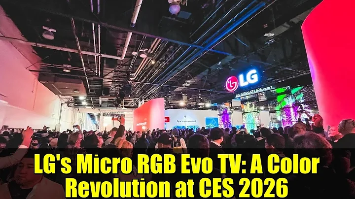 LG's Micro RGB Evo TV: A Color Revolution at CES 2026