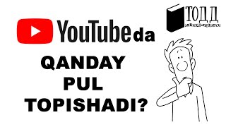 Youtubeda Qanday Pul Ishlash Mumkin?