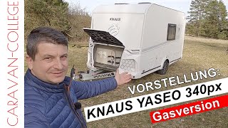 KNAUS YASEO 340px I Vorstellung I CARAVANCOLLEGE