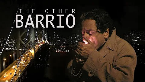 The Other Barrio | Trailer | Dante Betteo | Richar...
