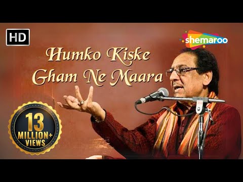 Humko Kiske Gham Ne Maara by Ghulam Ali Khan | Famous Pakistani Ghazal | Pakistani Sad Song