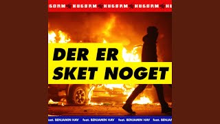 Video thumbnail of "Hugorm - DER ER SKET NOGET (feat. Benjamin Hav)"