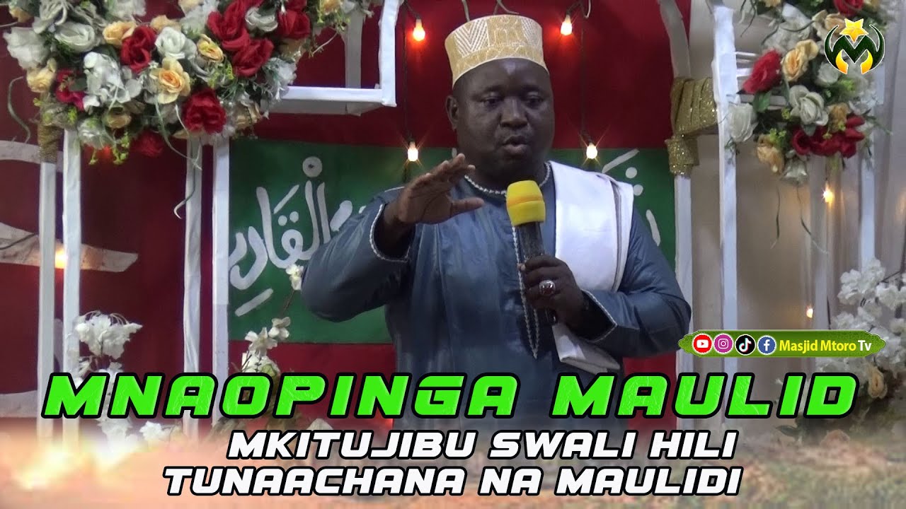 MNAOPINGA MAULID MKITUJIBU SWALI HILI  TUTAACHANA NA MAULIDI  SAMAI ABBASIYA  SH OTHMAN KHAMIS