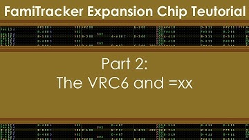 j0CC-FamiTracker Expansions Teutorial-Part 2: The VRC6 and =xx