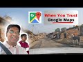 When You Are Highly Dependent on Technology #mahindrascorpion #google #googlemaps
