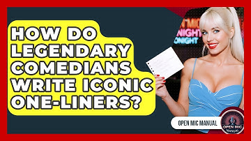 How Do Legendary Comedians Write Iconic One-liners? - Open Mic Manual