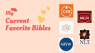 My Current Favorite Bibles