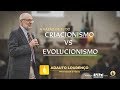 A Razão de Tudo: Criacionismo X Evolucionismo - Adauto Lourenço (Áudio Melhor na Descrição)