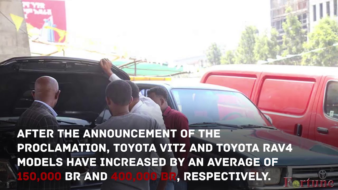 New Excise Tax Accelerates Car Prices in Ethiopia YouTube