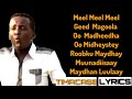 Mustafe habaabey heedhe heedhe may tidhaa.o malabo lyrics