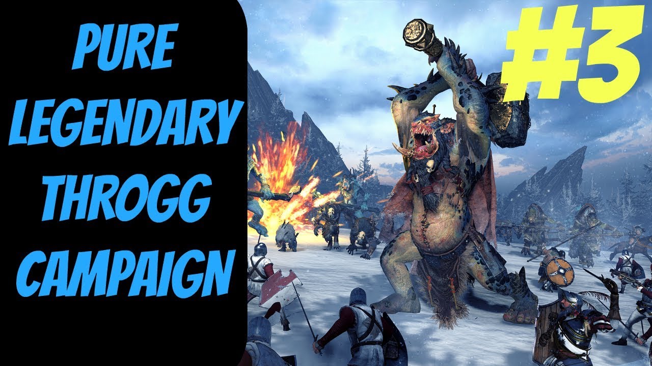 lets play a little game Pure Legendary Throgg Campaign #3 -- Norsca -- Total War: Warhammer