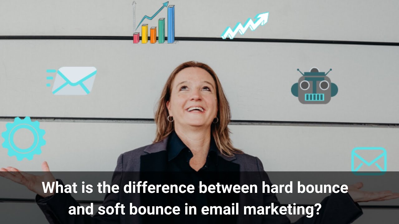 Email Marketing  - What's the difference between a hard bounce and a soft bounce?   Robyn Hatfield