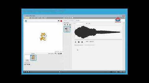 Phần 1 - SA107: (Video 1)Sound, âm thanh trong Scratch