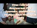 True Cost of Restaurant POS Systems: Hidden Fees vs. Flat-Rate Pricing in 2026