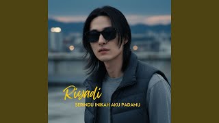 Serindu Inikah Aku Padamu