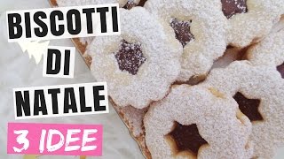 Dolci Semplici Di Natale.Biscotti Di Natale Ricette 3 Idee Facili E Velocissimi Youtube