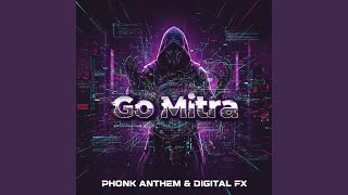 Digital Final Boss Go Mitra Phonk