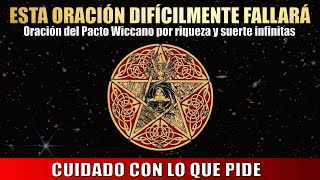 ORA EL PACTO WICCA PARA MATERIALIZAR LA SUERTE Y LA RIQUEZA PARA LA VIDA