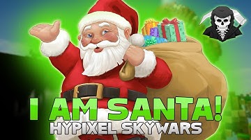 I AM SANTA + LOTS OF HACKERS! ( Hypixel Skywars UNCUT )