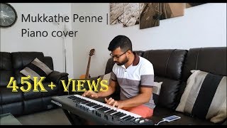 Mukkathe Penne | Ennile Ellinal | Ennu Ninte Moideen | Piano Cover | Jackson Mathew chords